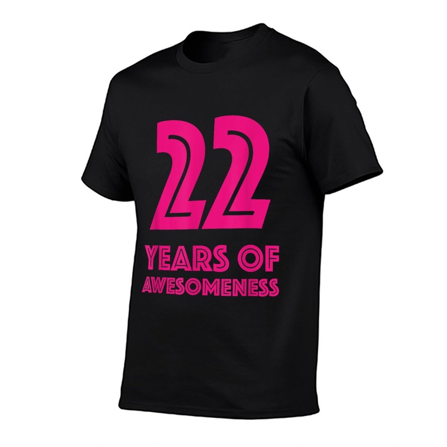 22nd Birthday Gift Girls Age 22 Year Old Women Tshirt Comfortable T-Shirt