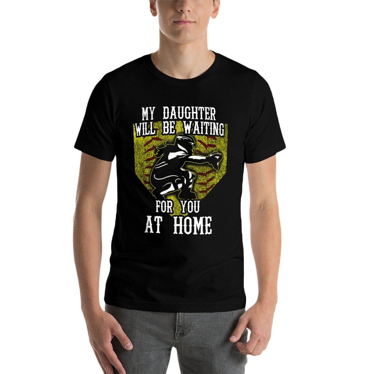 Softball Catcher Mom My Daughter Will Be Waiting at Home Stretchy T-Shirt