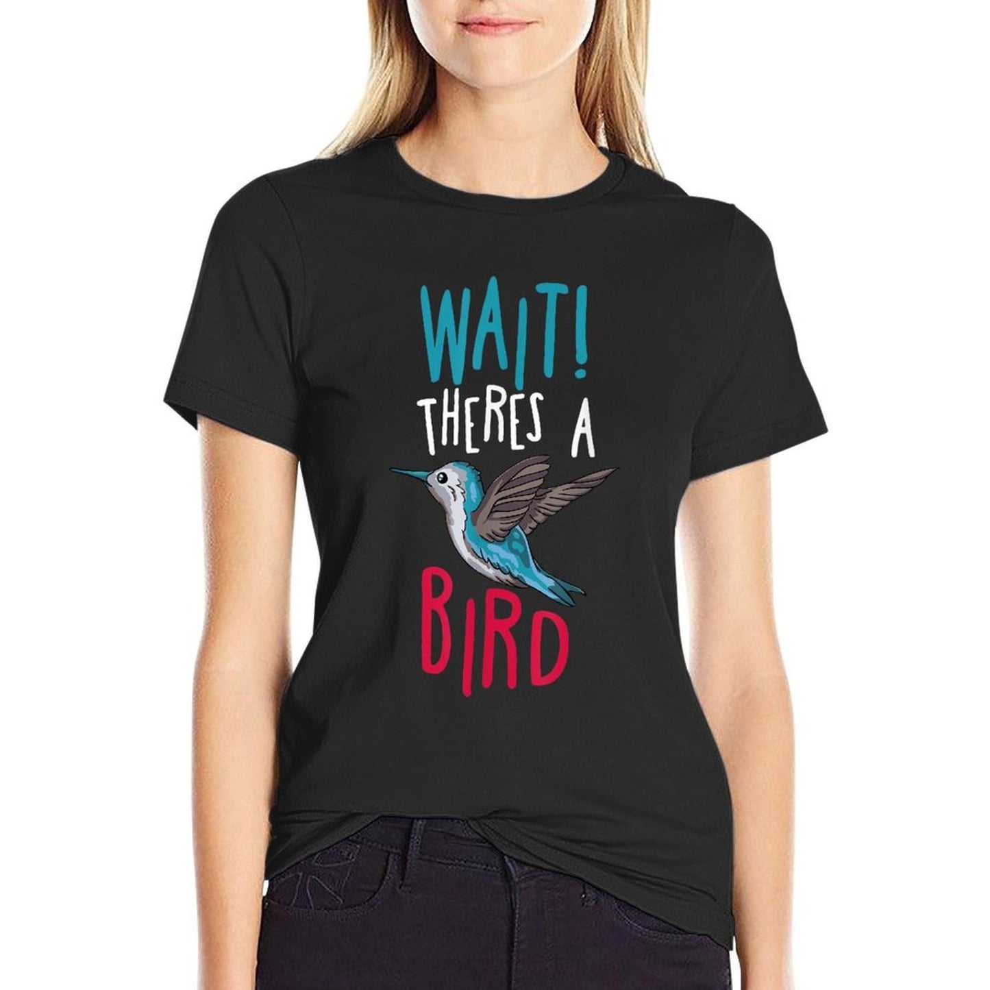 Wait Theres A Bird Summer-ready Fabric T-Shirt