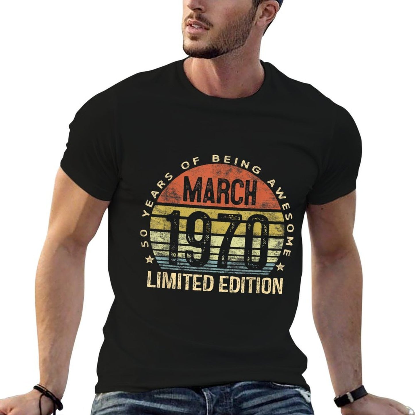 50 Year Old Gifts March 1970 Limited Edition 50th Birthday  Durable T-Shirt