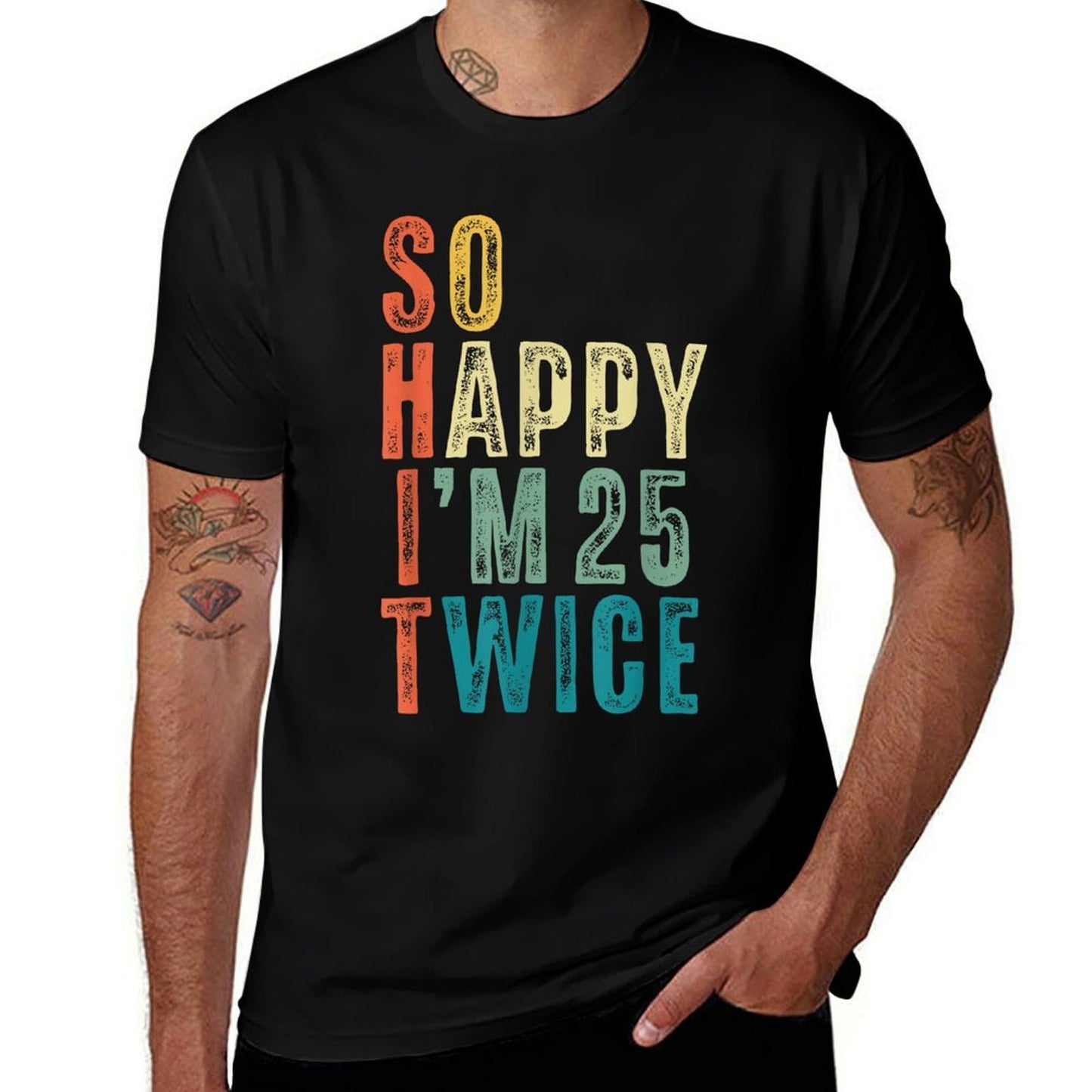 So Happy Im 25 Twice 50th Birthday Funny 50 Years Old Bday Lightweight T-Shirt