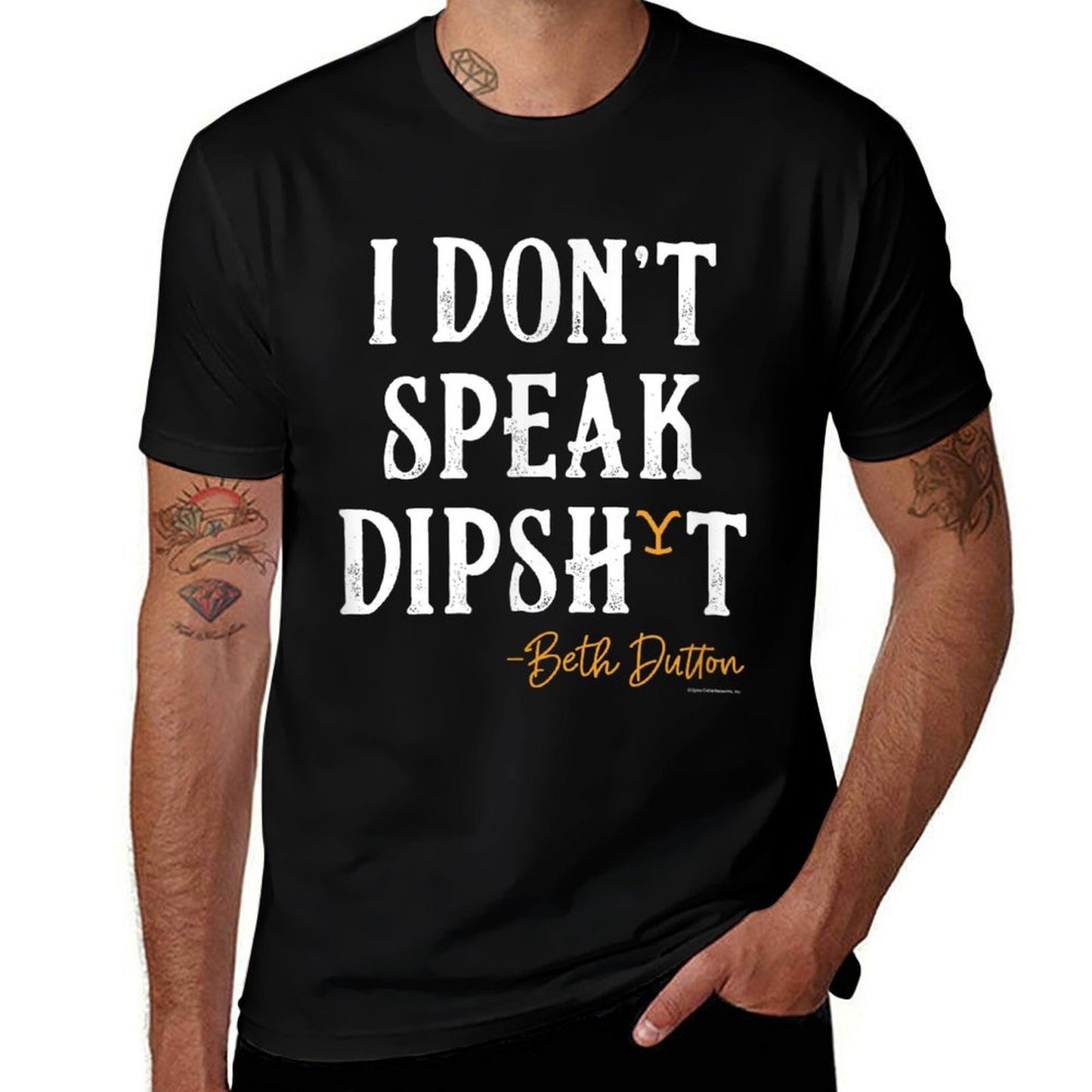 Yellowstone - Beth Dutton I Dont Speak Dip Comfortable T-Shirt