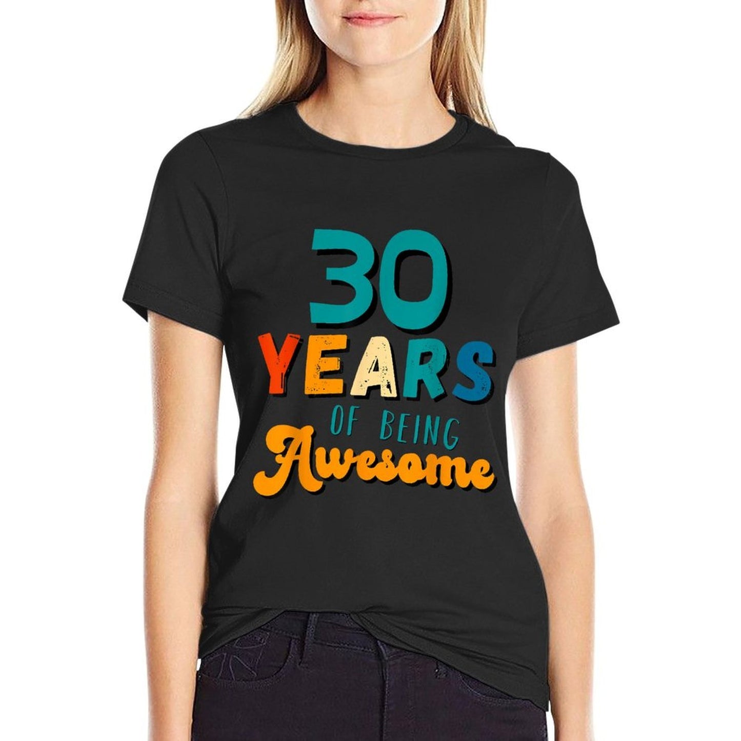 30 Years Of Being Awesome Funny 30th Birthday Gift Tagless Design T-Shirt