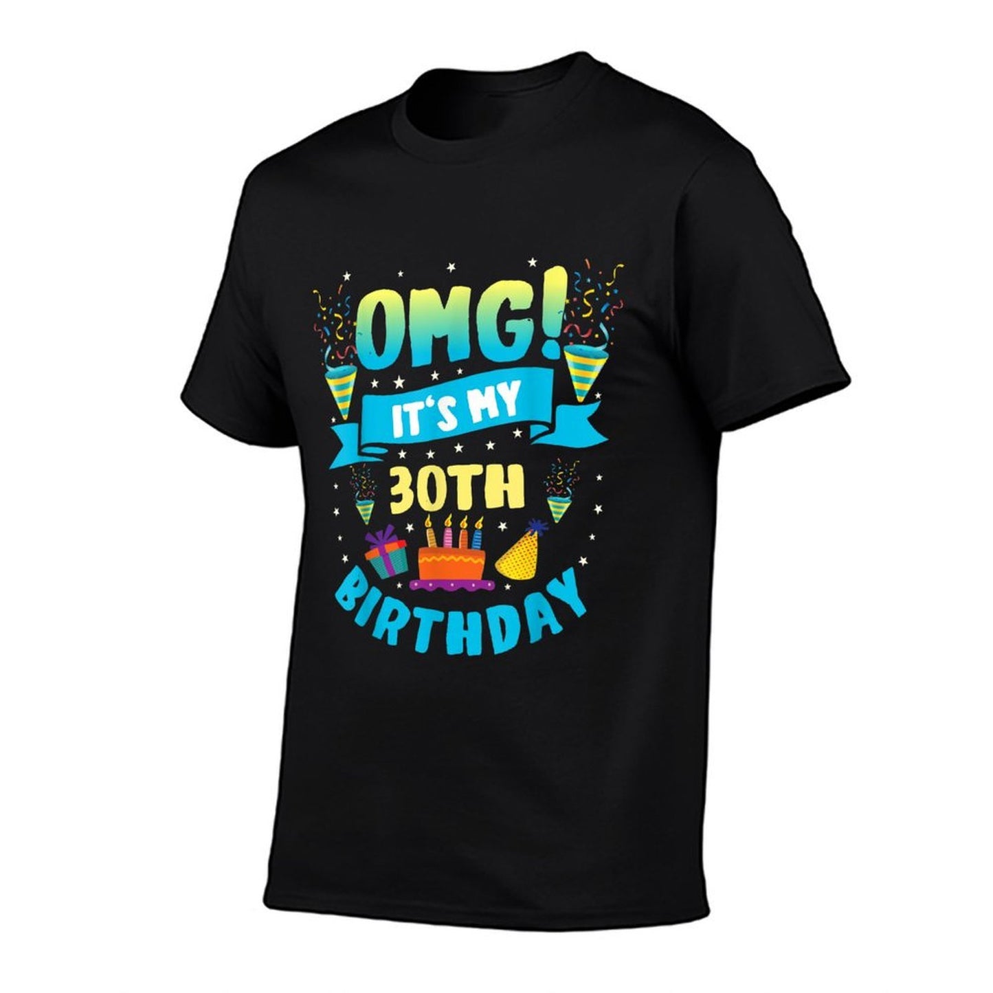 30 Year Old Shirt OMG It's My 30th Birthday Easy-care T-Shirt