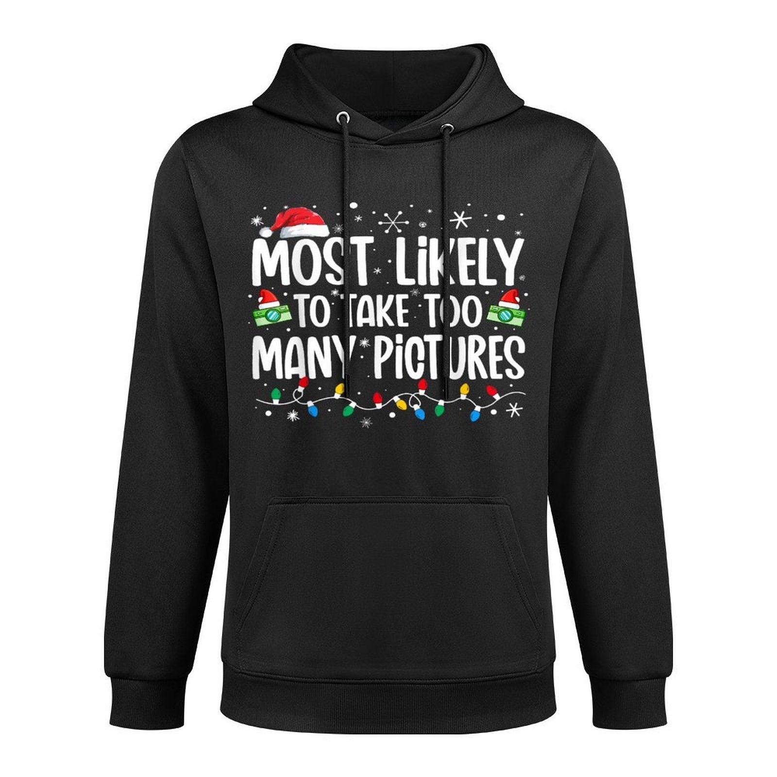 Most Likely To Take Too Many Pictures Funny Family Christmas Moisture-Wicking Hoodie