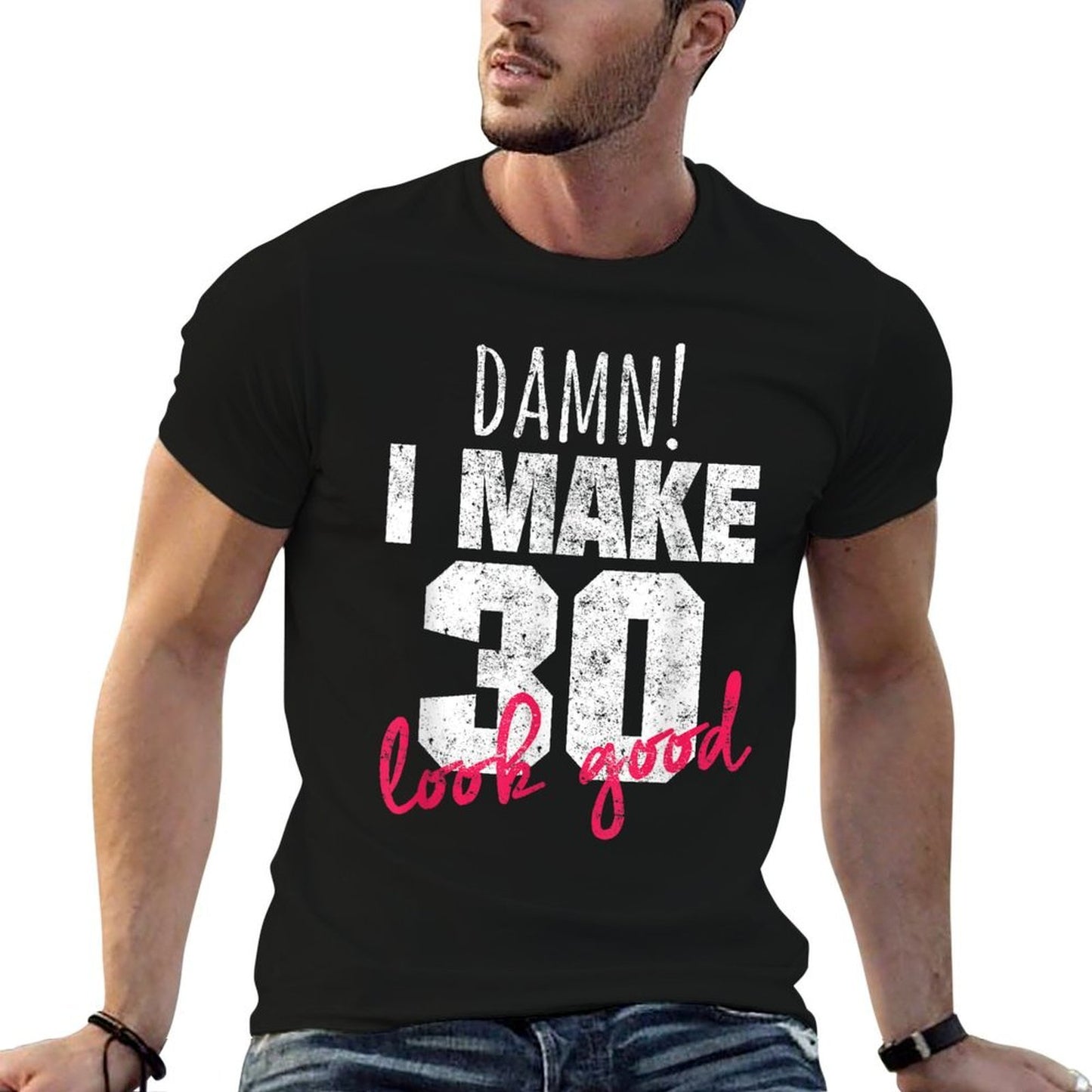 30th Birthdays for Women, Damn I Make 30 Look Good Relaxed-fit T-Shirt