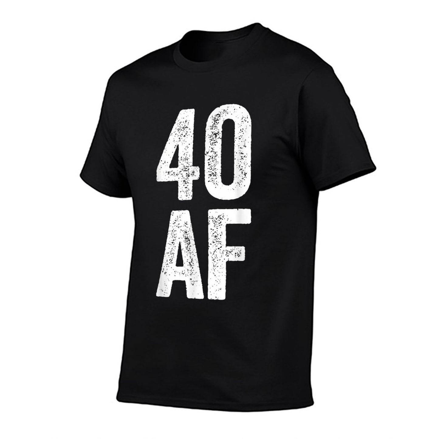 40 AF Men Women 40th Birthday Easy-care T-Shirt