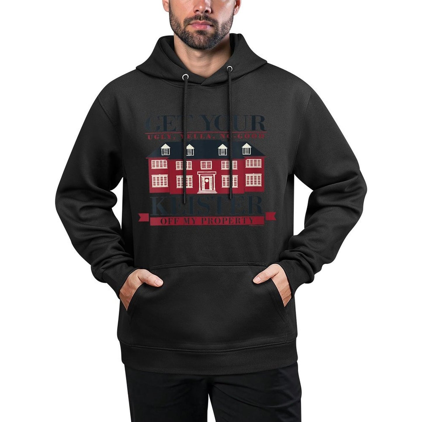 Womens Home Alone Christmas Get Your Ugly Keister Off My Property Versatile Streetwear Hoodie