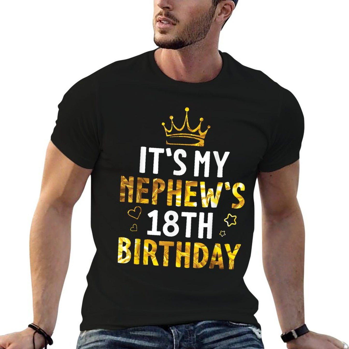 Star Heart Happy 18 Years Old It's My Nephew's 18th Birthday Comfortable T-Shirt