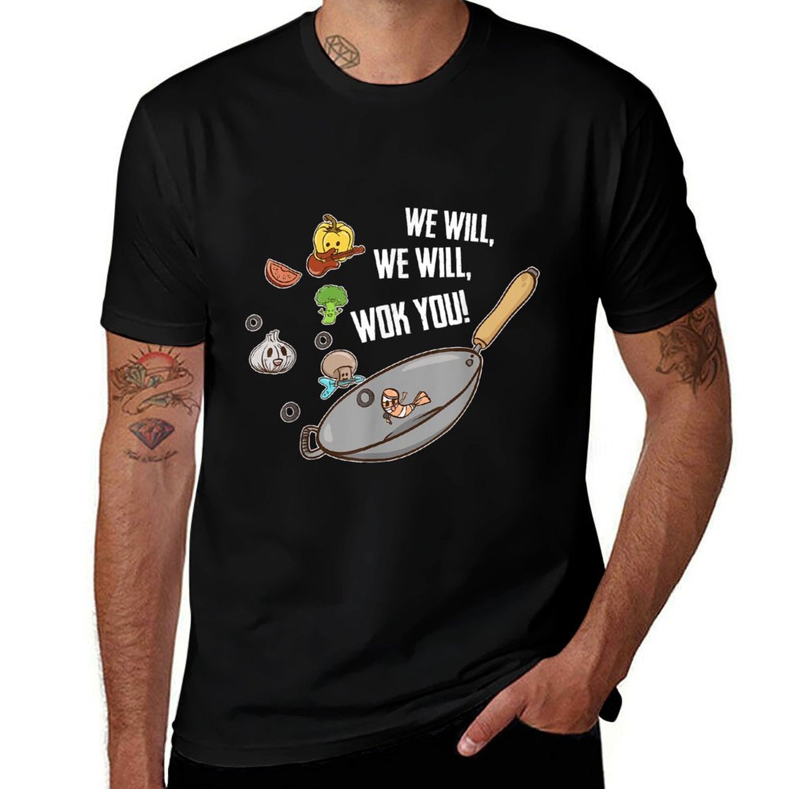 We Will Wok You Funny Saying Food Humor Chef Chinese Cooking  Stretchy T-Shirt