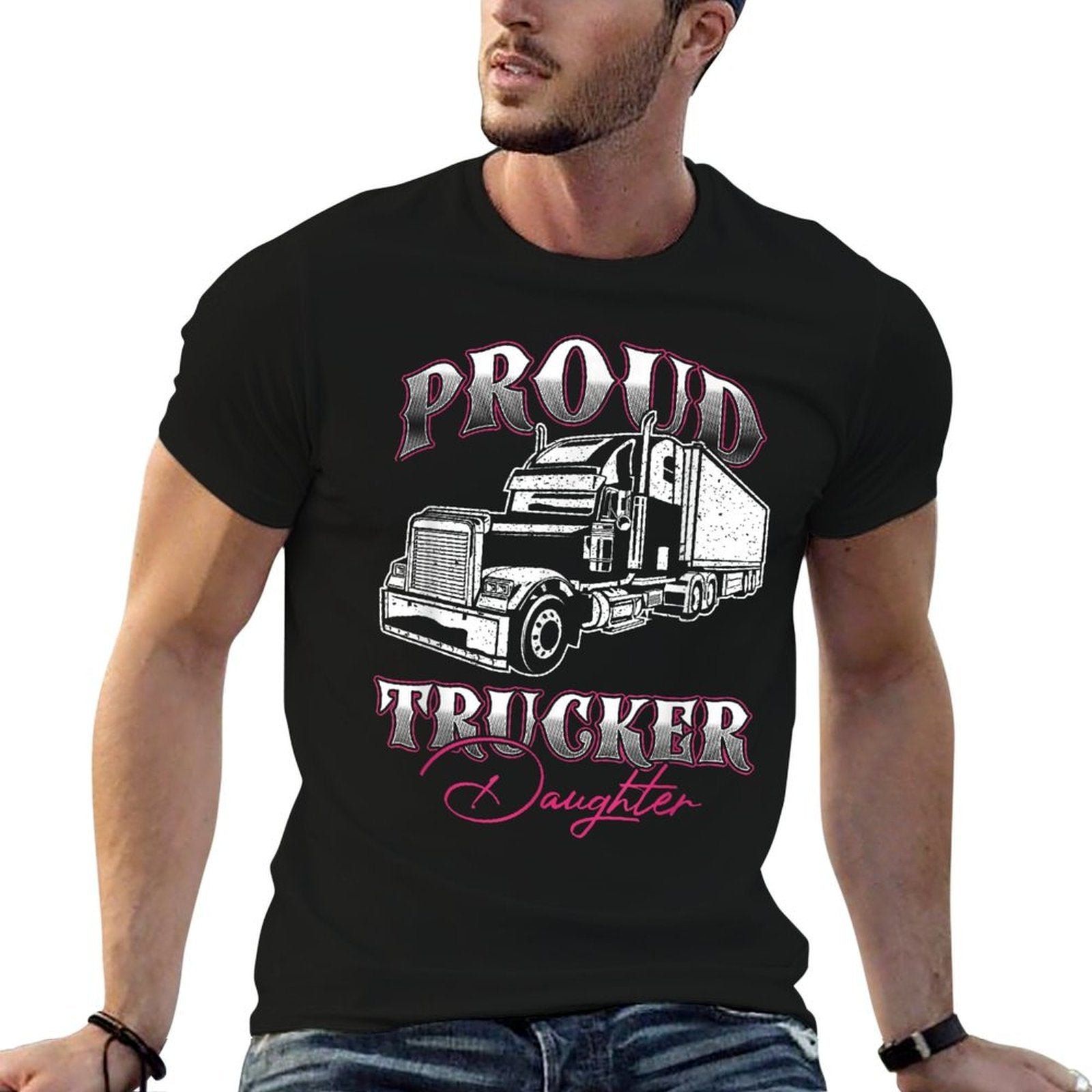 Proud Trucker Daughter Truck Driver Child Father Day  Graphic-printed T-Shirt
