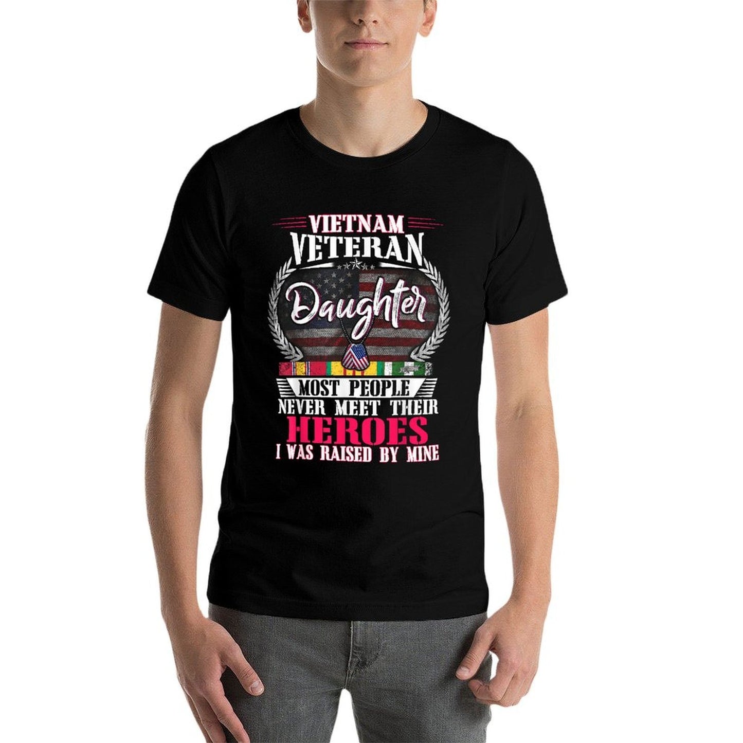 Vietnam Veteran Daughter Raised By My Hero US Veteran  Cotton T-Shirt