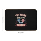 4th Of July Fireworks Director I Run You Run  Anti-Trip Bath Mat