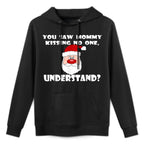 You Saw Mommy Kissing No One Christmas Durable Construction Hoodie