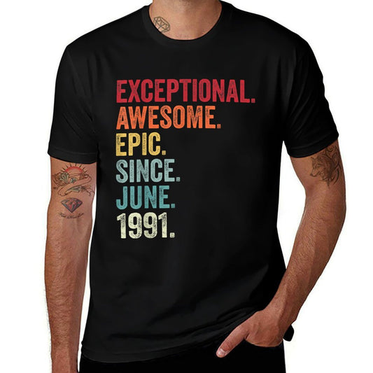 30 Year Old, Exceptional Awesome June 1991 30th Birthday  Classic T-Shirt