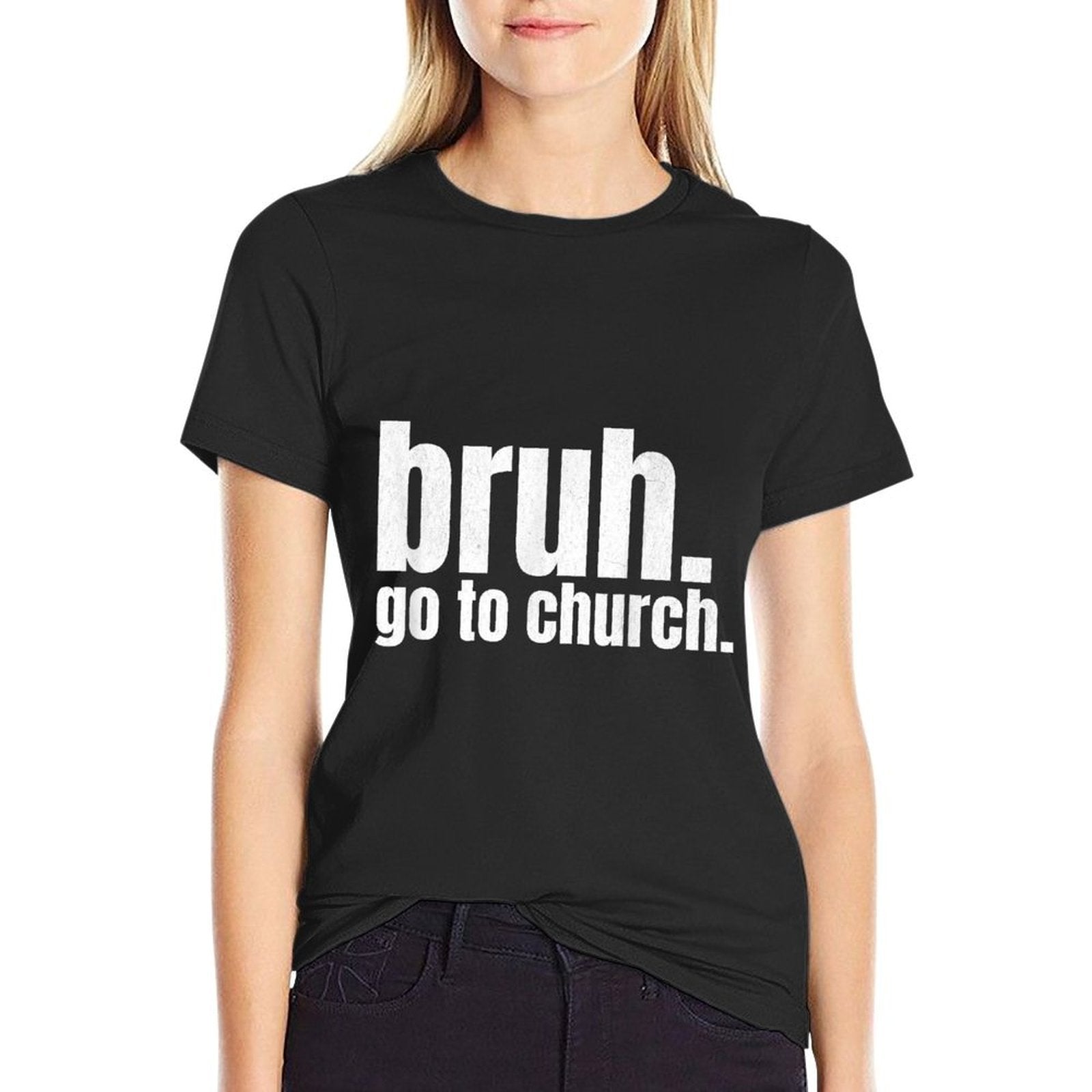 Bruh Meme Go To Church Read Your Bible God Funny Christian  Cotton T-Shirt