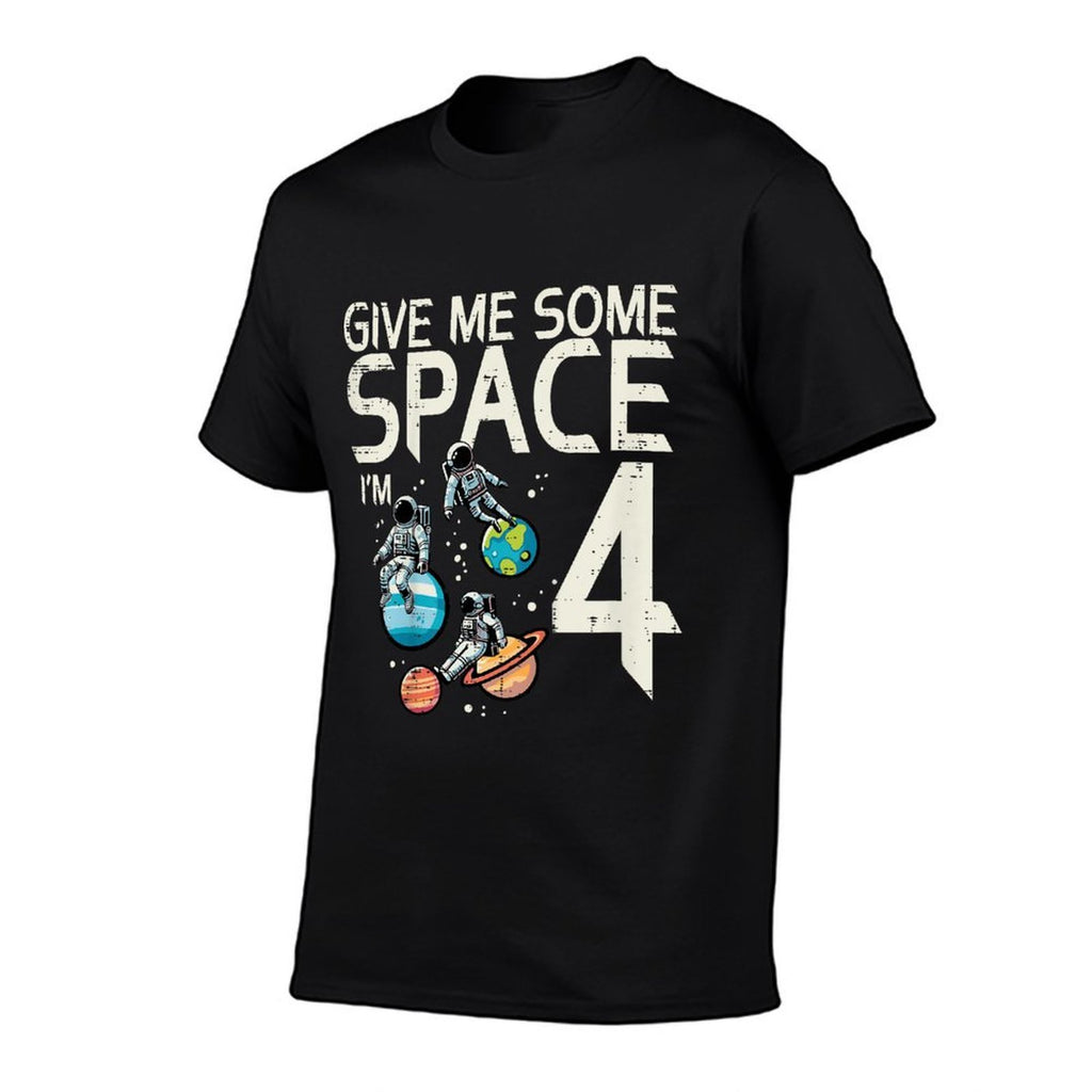 Kids 4th Birthday Astronaut Give Me Space 4 Years Old Boys Kids  High-quality Stitching T-Shirt