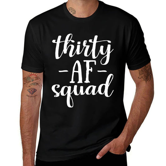 30th Birthday Thirty AF Squad Thirty Squad Gift Premium  Odor-resistant T-Shirt