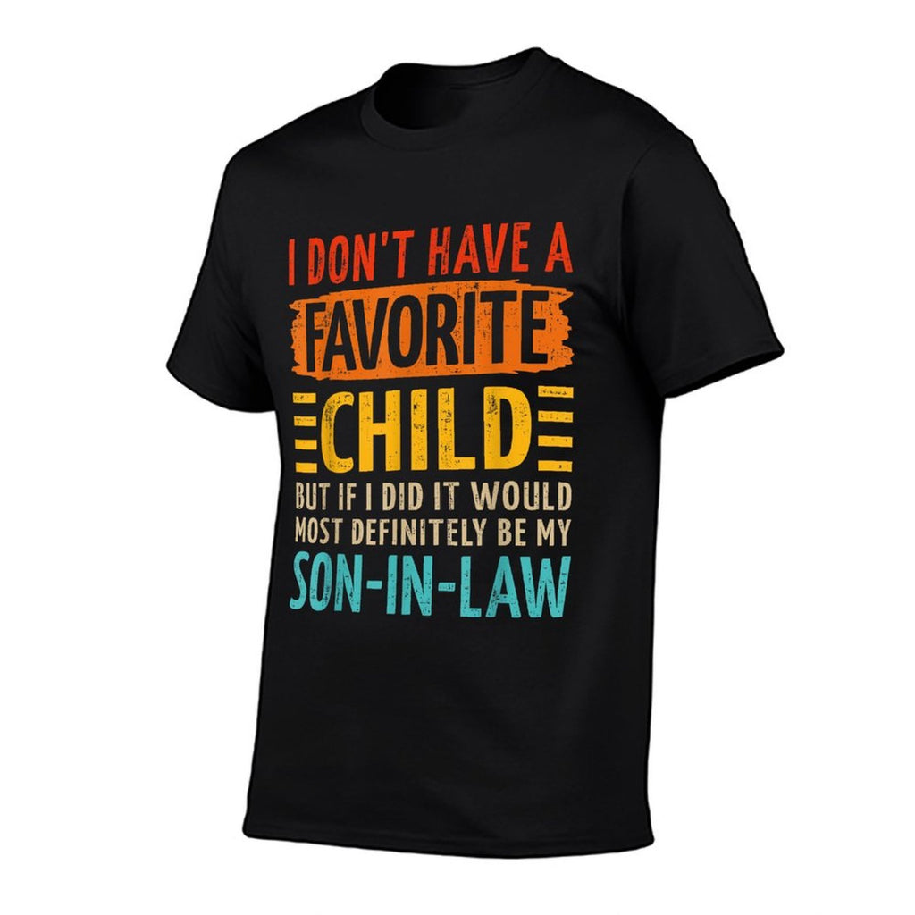 Favorite Child Son-in-law for Mother-in-law Mothers Day  Lightweight T-Shirt