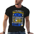 Im A Proud Volleyball Meme Of A Volleyball Player Meme Comfortable T-Shirt