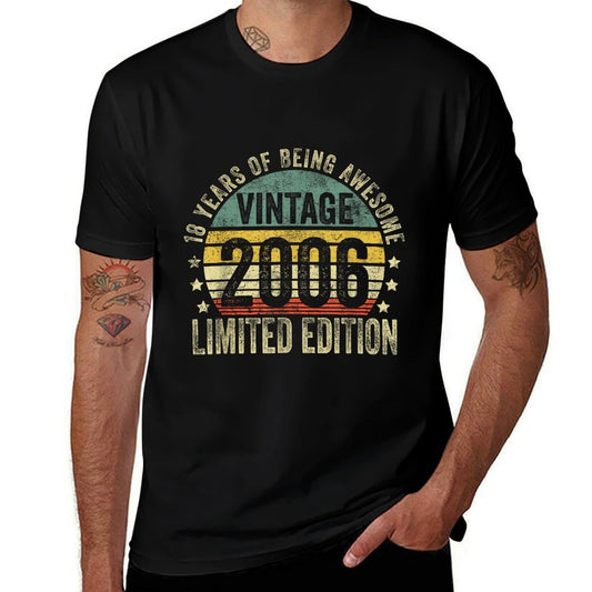 18 Year Old Gifts Vintage 2006 Limited Edition 18th Birthday  Durable T-Shirt