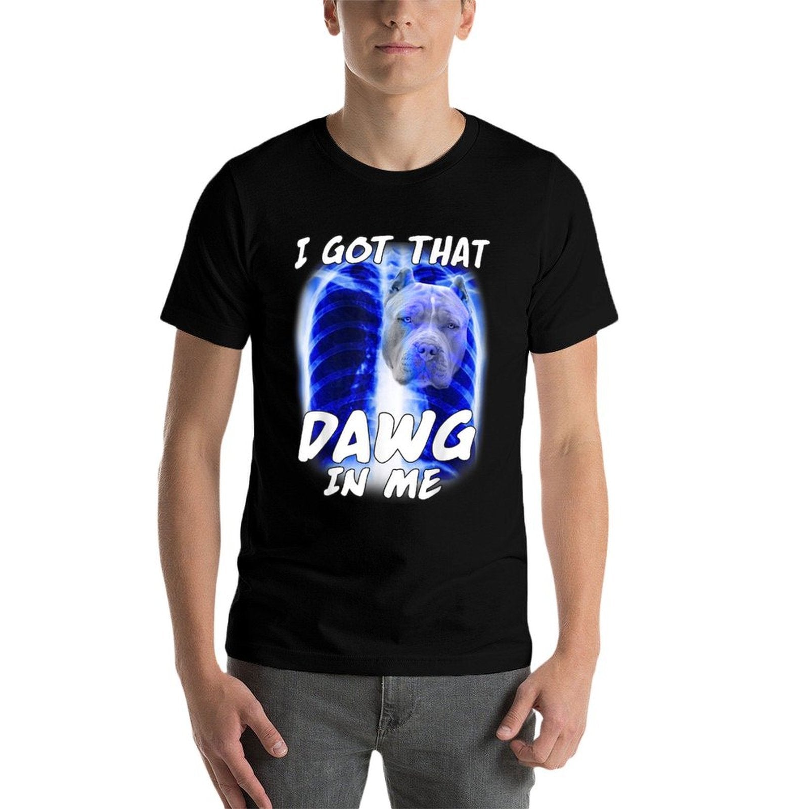 I Got That Dawg In Me Xray Pitbull Ironic Meme Funny Saying  Relaxed-fit T-Shirt