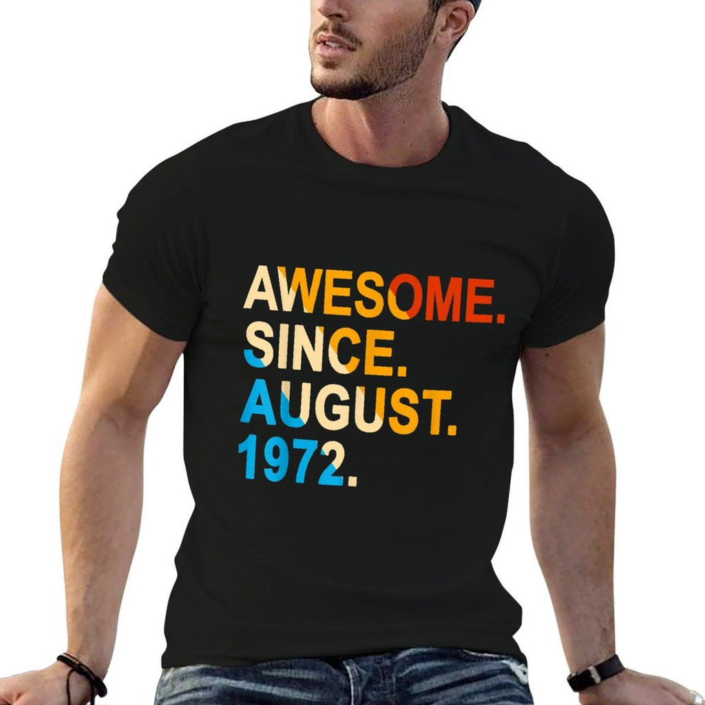 50 Years Old Vintage Awesome Since August 1972 50th Birthday  Slim-fit Cut T-Shirt