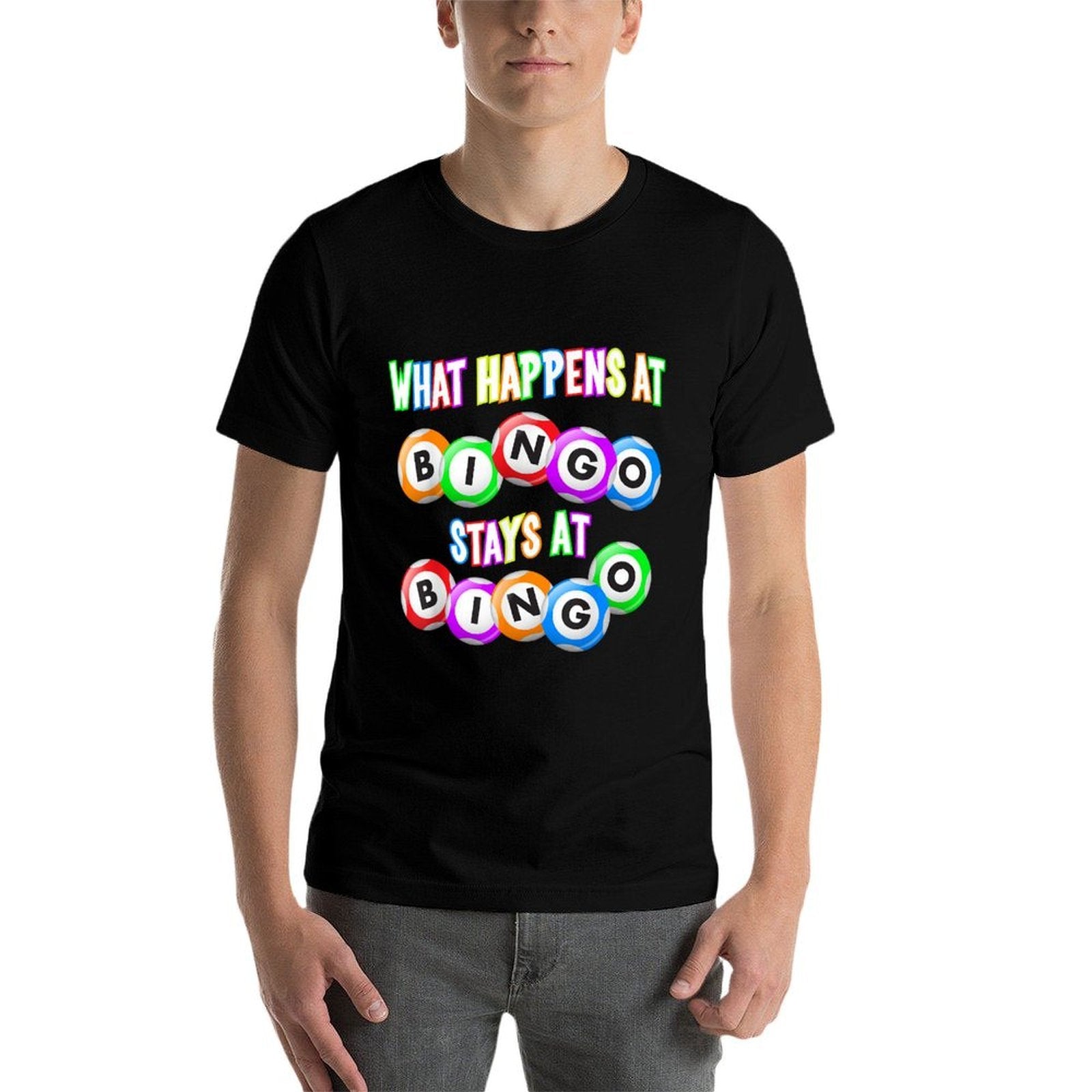 Funny Bingo King - What Happens At Bingo  Fade-proof Color T-Shirt