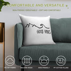 Good Vibes Soft Anti-Pilling Throw Pillow