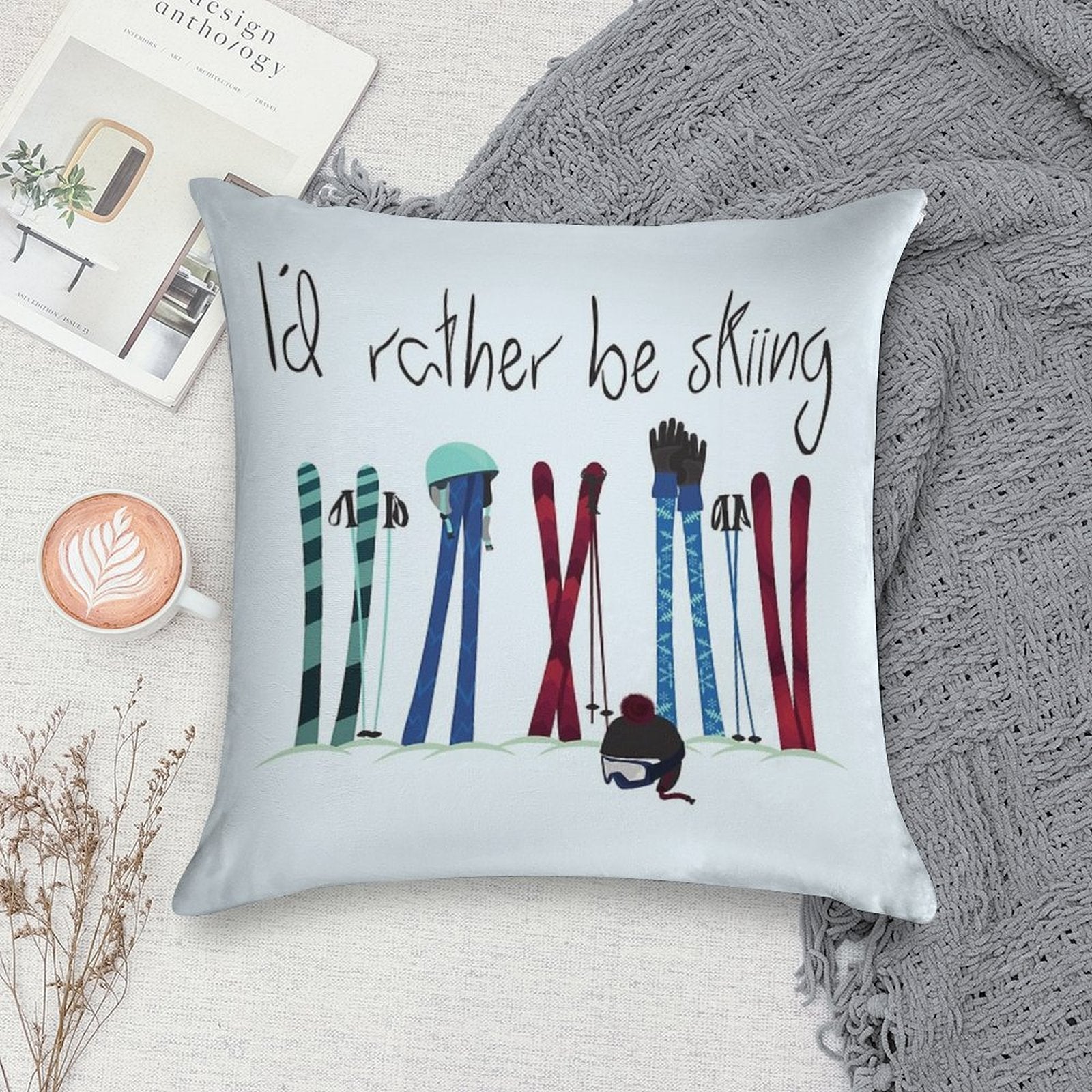 I'd Rather Be Skiing Soft Decorative Cover Throw Pillow
