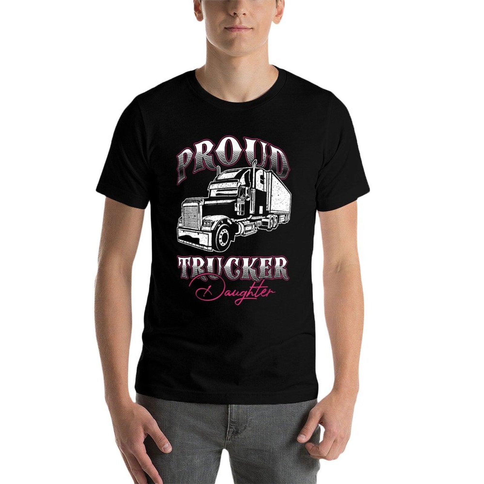 Proud Trucker Daughter Truck Driver Child Father Day  Graphic-printed T-Shirt