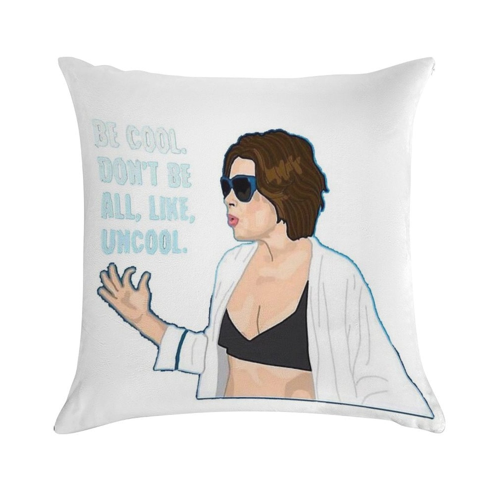 Don't Be All Uncool Soft Anti-Pilling Throw Pillow