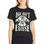 Age Isnt An Excuse Motivational Workout  Polyester Blend T-Shirt