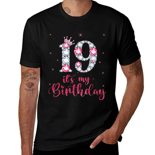 19 It's My Birthday 19 Years Old 19th Birthday Girl  Durable T-Shirt