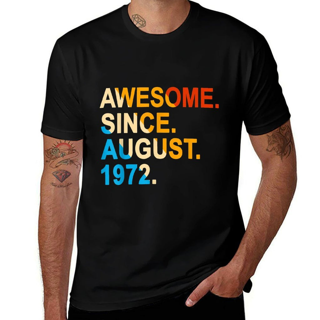 50 Years Old Vintage Awesome Since August 1972 50th Birthday  Slim-fit Cut T-Shirt