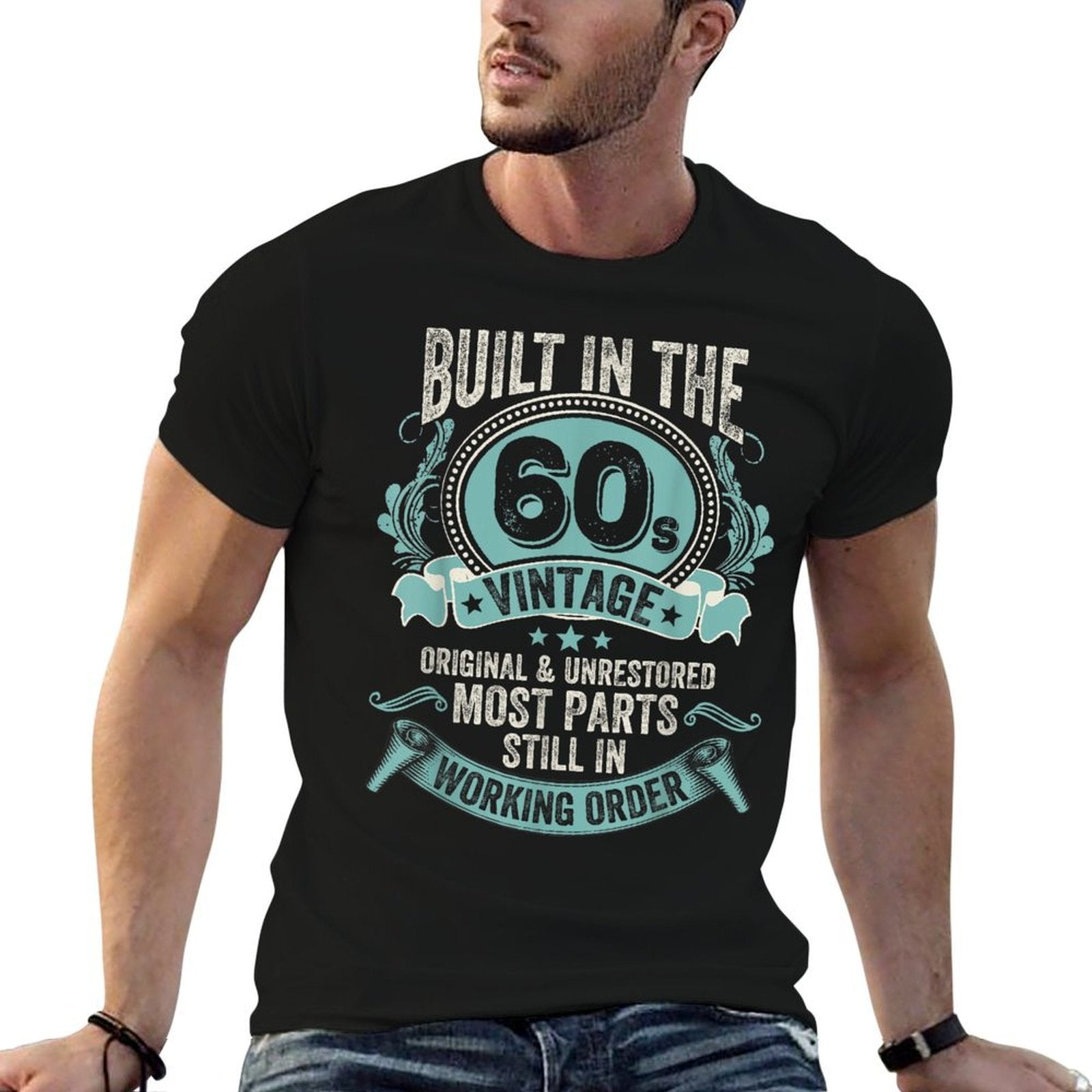 Vintage Built In The 60s Original & Unrestored 1960 Birthday  Breathable T-Shirt