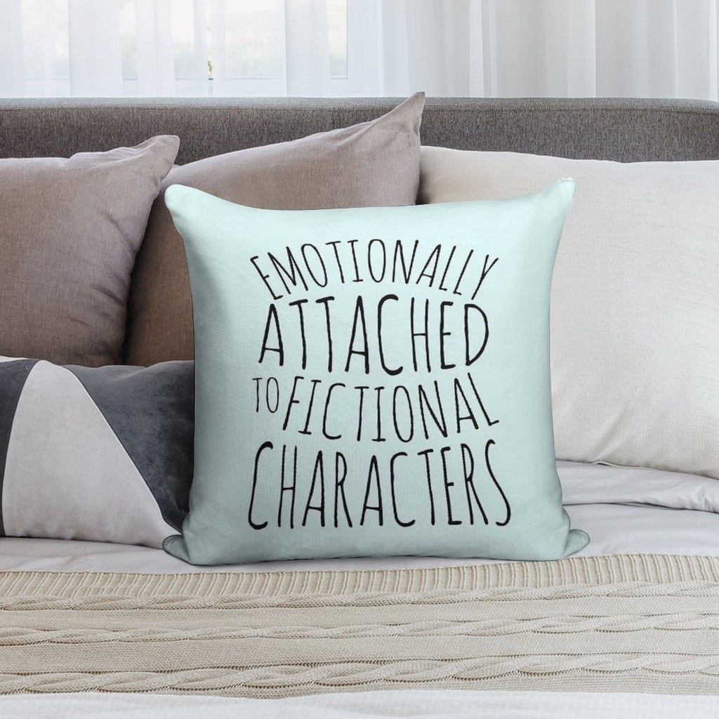 Emotionally Attached to Fictional Characters #black Soft Luxury Feel Throw Pillow