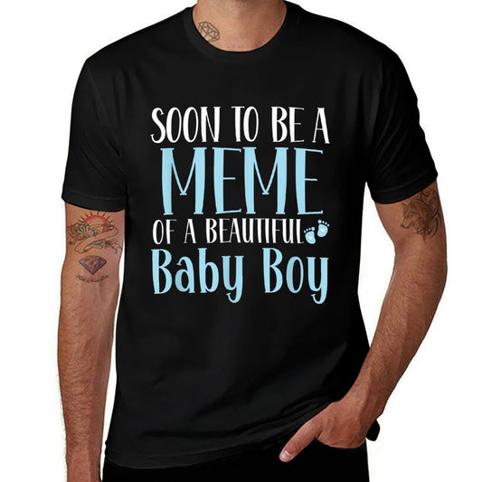 Soon To Be A Meme Of A Beautiful Baby Boy - Birthday Party  Easy-care T-Shirt