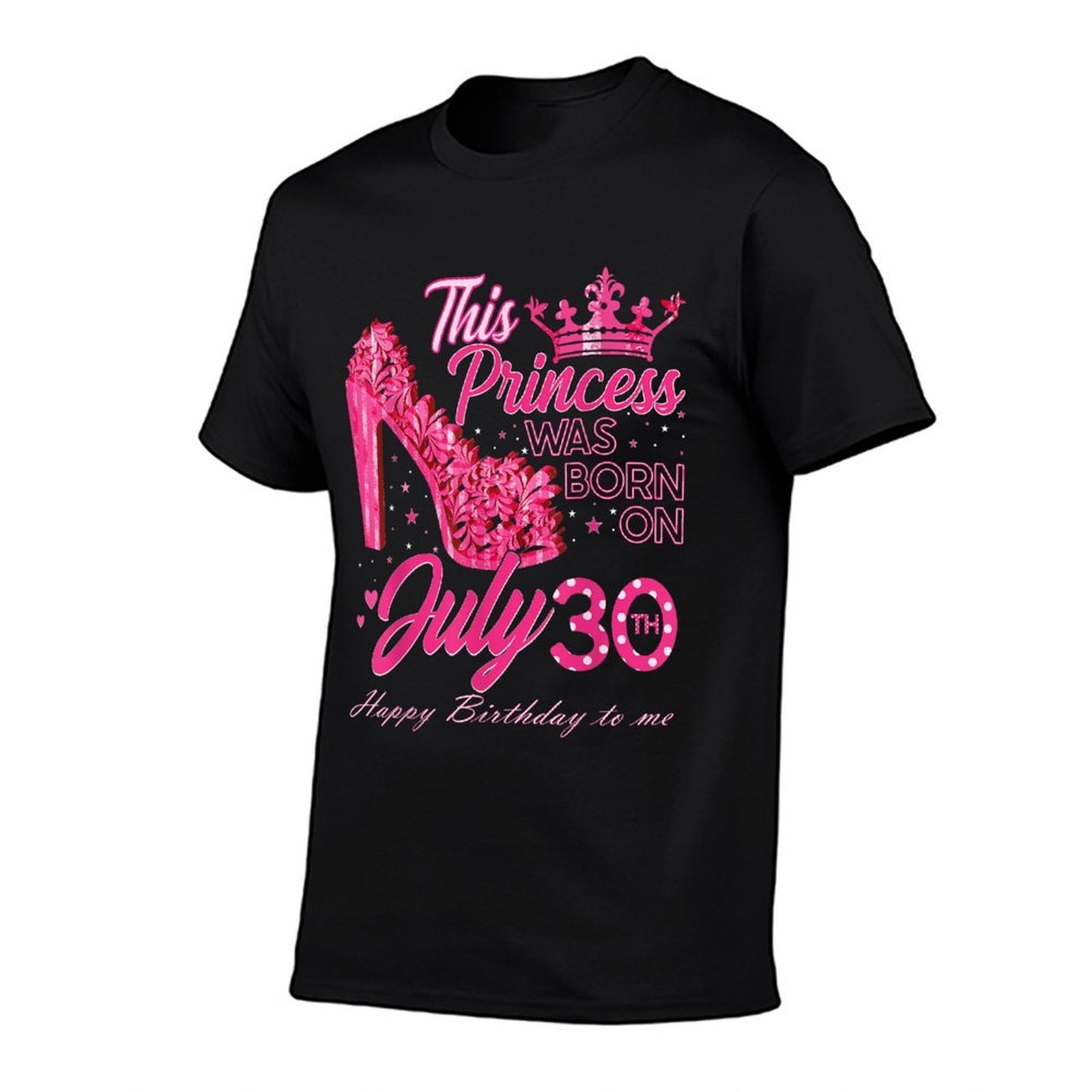 A Princess Was Born on July 30 High Heels July 30th Birthday  Classic T-Shirt