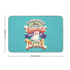 I Have Asked You Thrice  High-Traffic Bath Mat