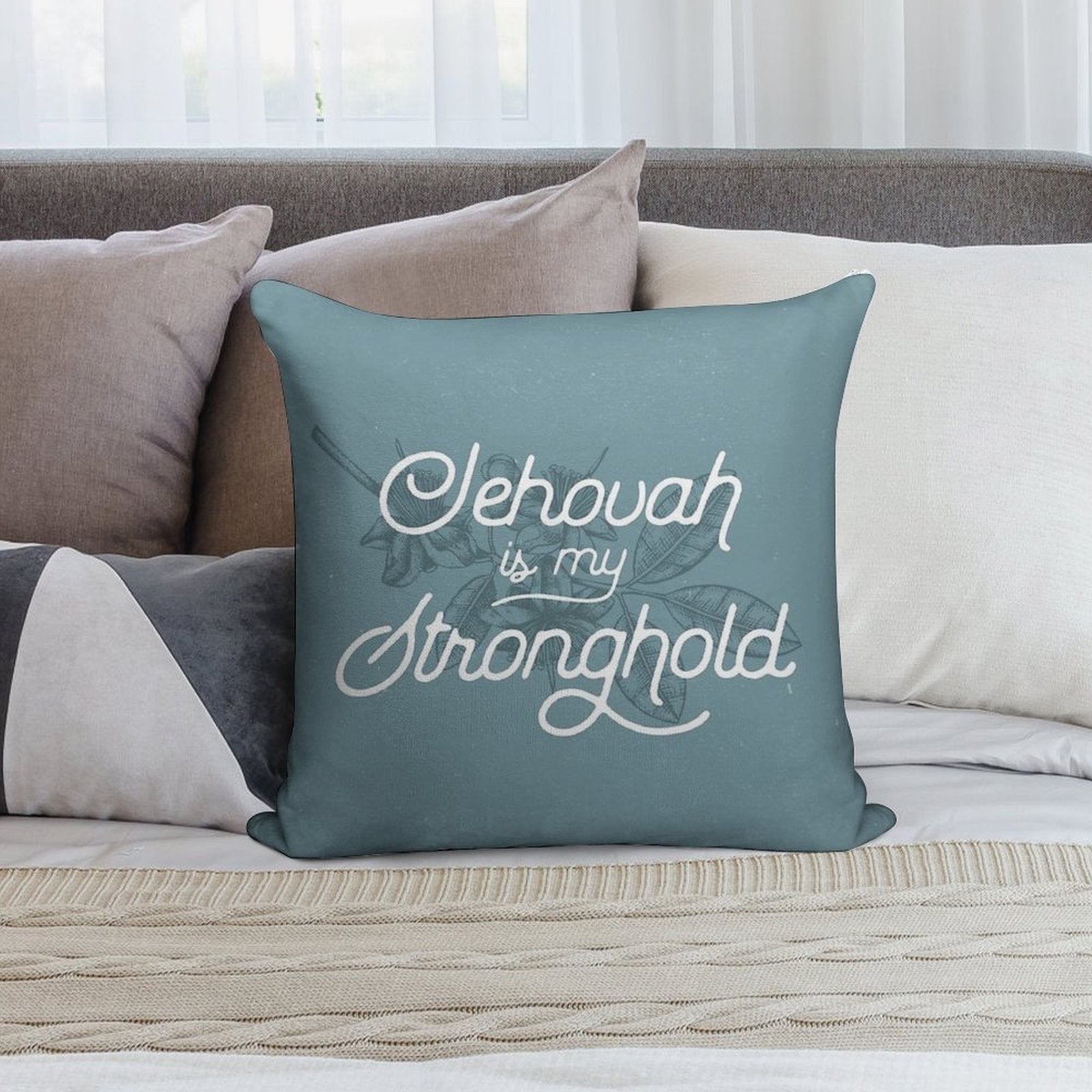 JEHOVAH IS MY STRONGHOLD Soft Fade-Resistant Throw Pillow