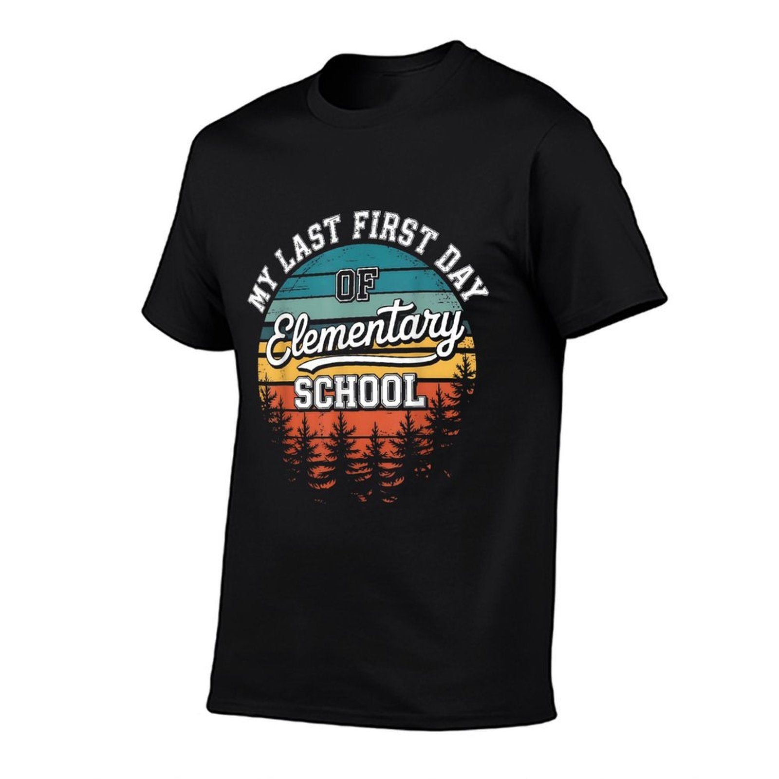 My Last First Day Of Elementary School Funny Back To School  Wrinkle-resistant T-Shirt