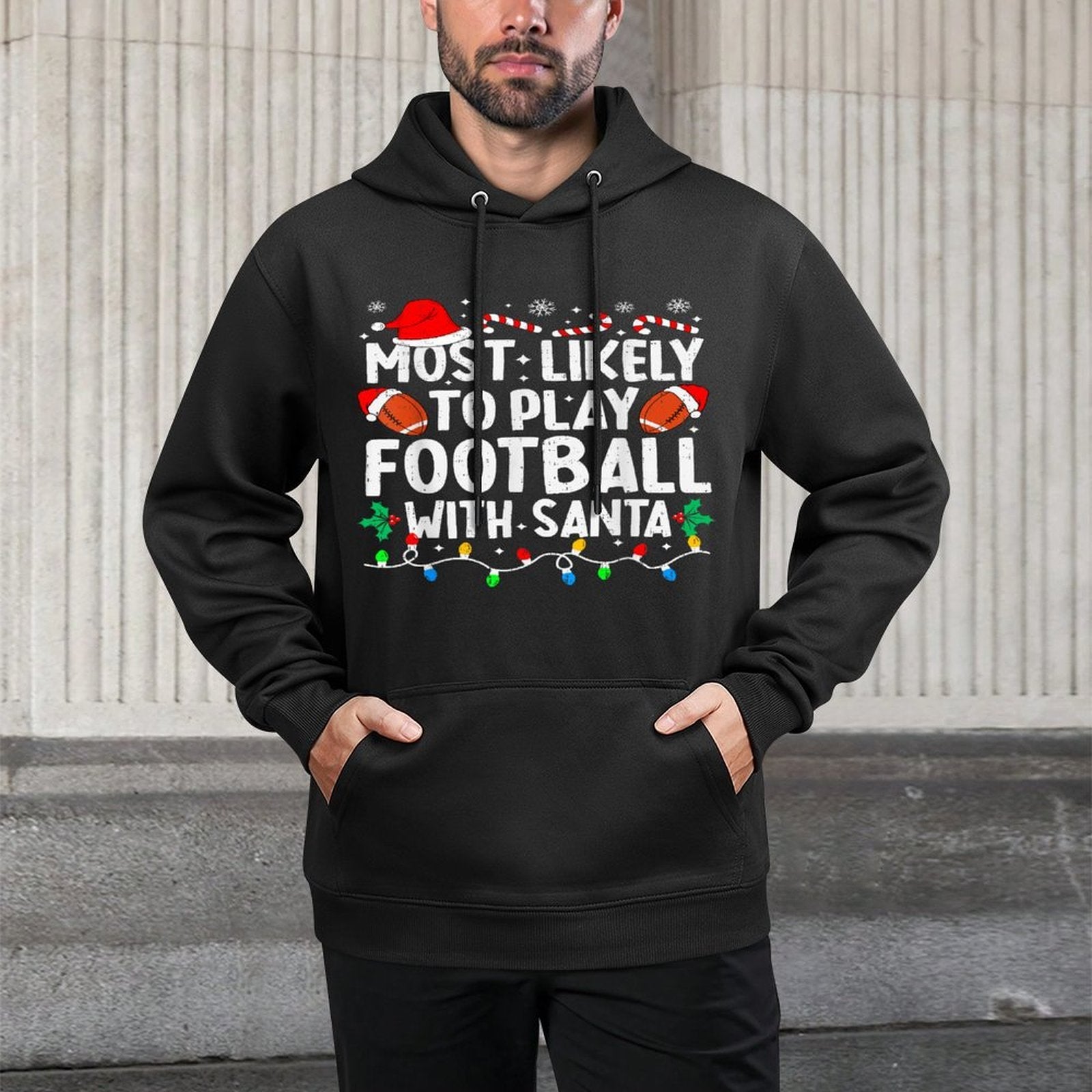 Most Likely to Play Football with Santa Matching Christmas Machine Washable Hoodie
