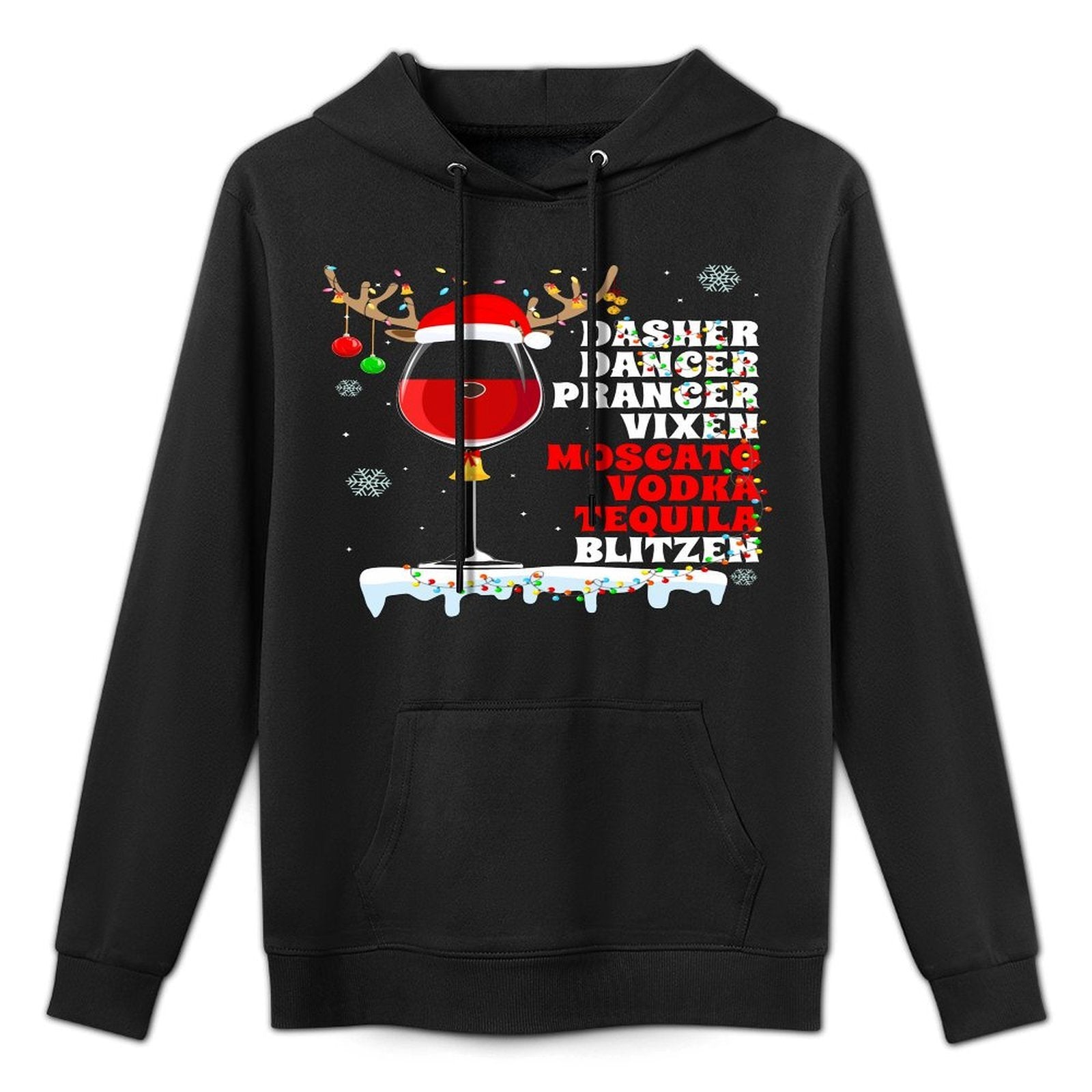 Dasher Dancer Prancer Vixen Moscato Vodka Tequila Blitzen All-Day Comfort Hoodie