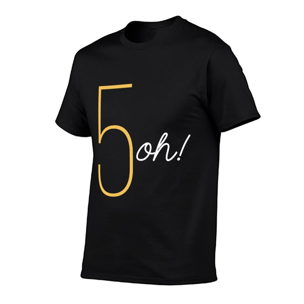 50th Birthday Big Five Oh Fifty 50 Birthday  Odor-resistant T-Shirt