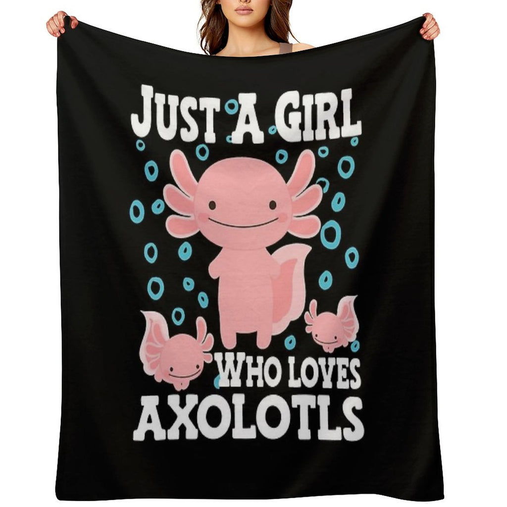 Axolotl Cute Kawaii , Just A Girl Who Love Axolotls Versatility Throw Blanket