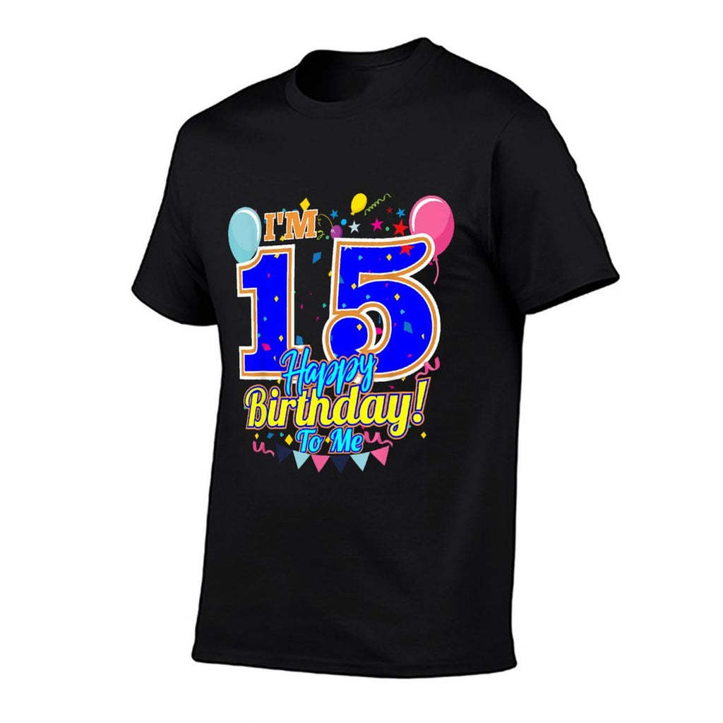 I'm 15 Years Old Happy Birthday to Me 15th Birthday  Classic T-Shirt