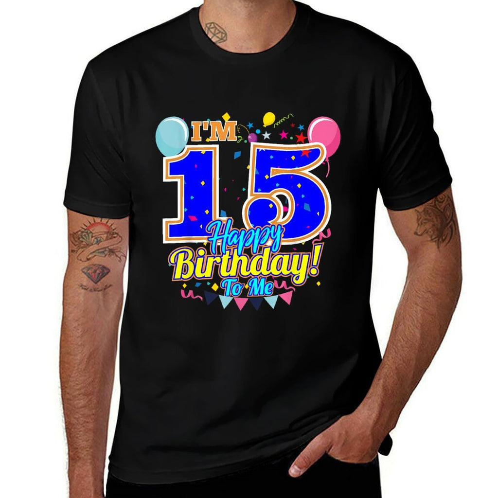 I'm 15 Years Old Happy Birthday to Me 15th Birthday  Classic T-Shirt