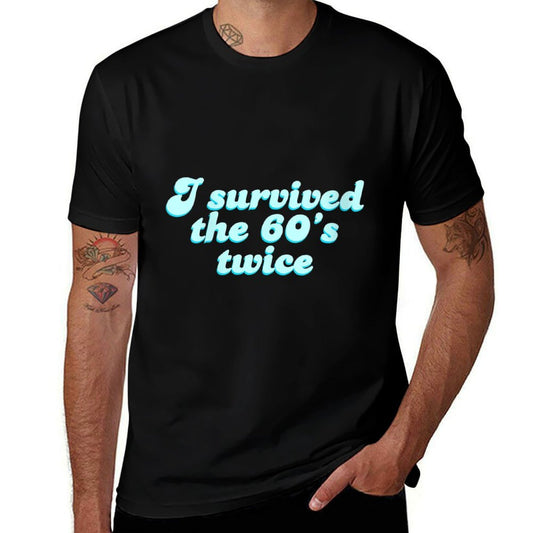 Womens I Survived The 60's Twice - 70th Birthday  Rolled Sleeves T-Shirt