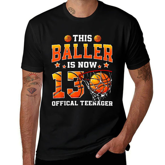 This Baller Is Now 13 Basketball Boys Girls 13th Birthday  Easy-care T-Shirt